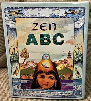 Item #62128 Zen ABC. Jessie Spicer Zerner Amy Zerner