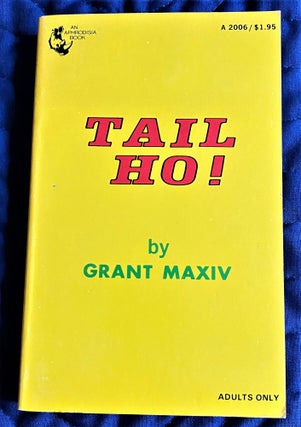Item #62175 Tail Ho! Grant Maxiv