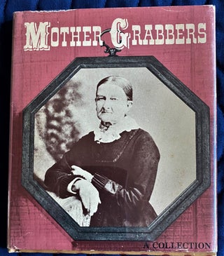 Item #62277 Mother Grabbers. Florence Kiss