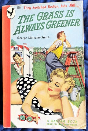 Item #62371 The Grass is Always Greener. George Malcolm-Smith