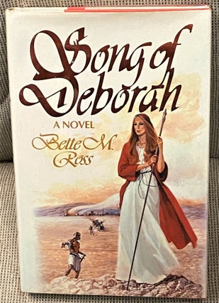 Item #62409 Song of Deborah. Bette M. Ross