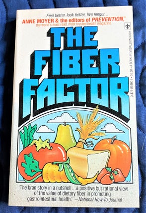 Item #62441 The Fiber Factor. Anne Moyer, Prevention