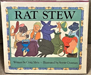 Item #62606 Rat Stew. Annie Gusman Craig Silvis
