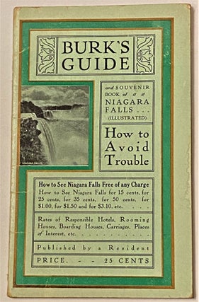 Item #62617 Burk's Guide of Niagara Falls. C E. Burk