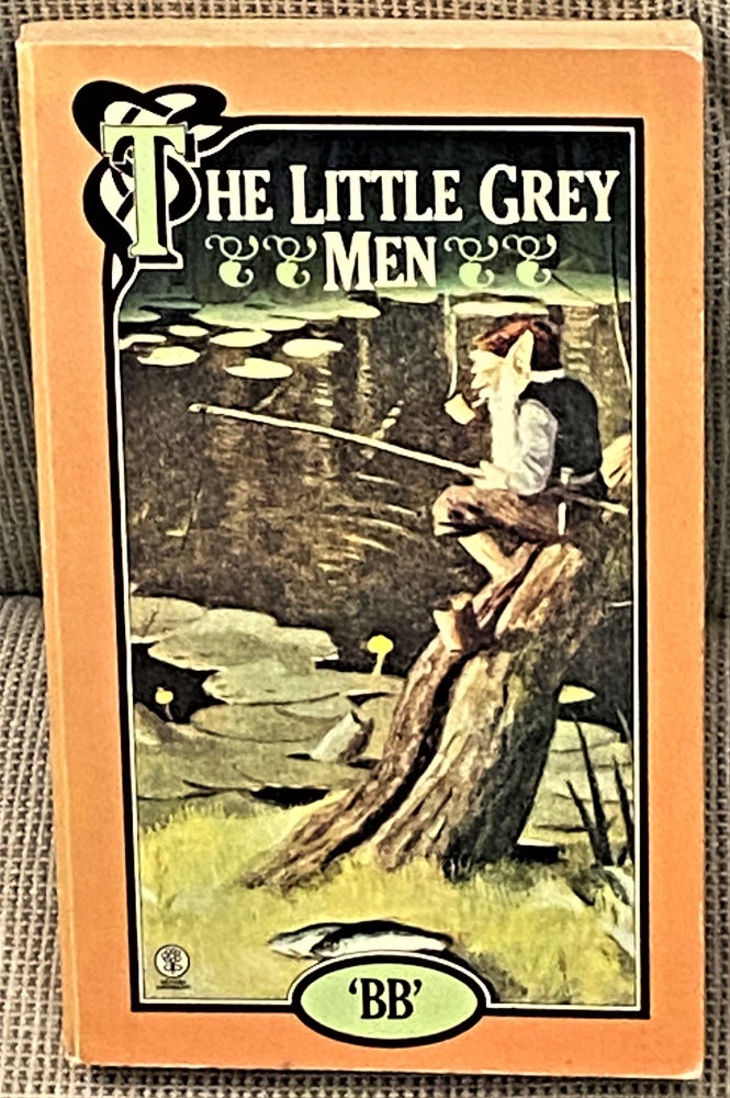 Item #62695 The Little Grey Men. BB, Denys Watkins-Pitchford.