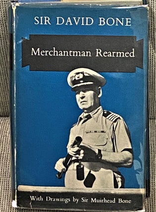 Item #62697 Merchantman Rearmed. Muirhead Bone David W. Bone, drawings