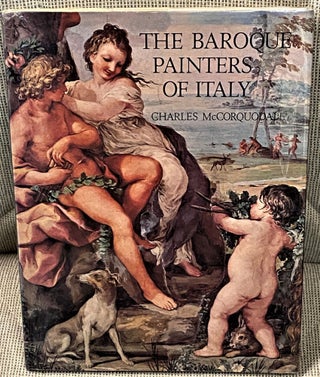 Item #62716 The Baroque Painters of Italy. Charles McCorquodale