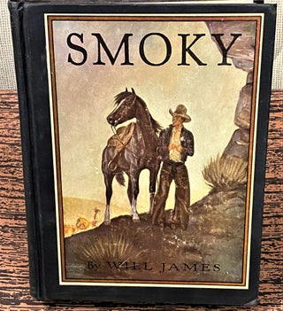 Item #62773 Smoky, The Cow Horse. Will James
