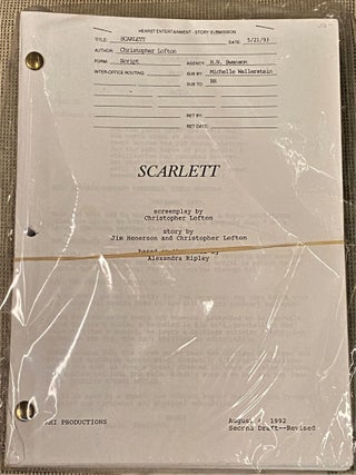 Item #62837 Scarlett. Christopher Lofton Jim Henerson, Christopher Lofton Based on the, Alexandra...