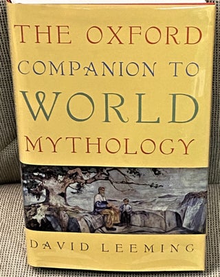 Item #62882 The Oxford Companion to World Mythology. David Leeming