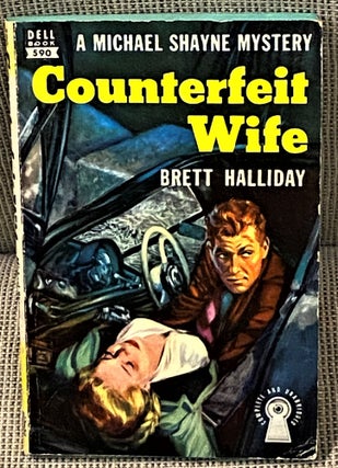 Item #62925 Counterfeit Wife. Brett Halliday
