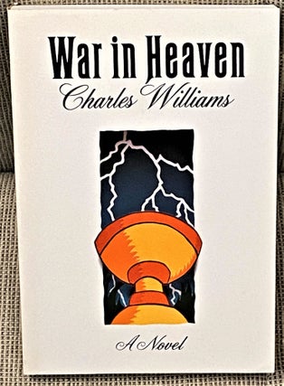 Item #62927 War in Heaven. Charles Williams