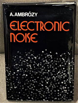 Item #63036 Electronic Noise. A. Ambrozy