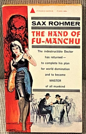 Item #63044 The Hand of Fu-Manchu. Sax Rohmer