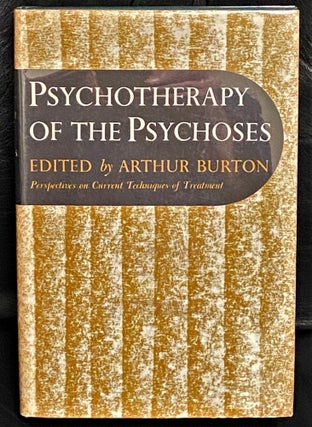 Item #63087 Psychotherapy of the Psychoses, Perspectives on Current Techniques of Treatment....