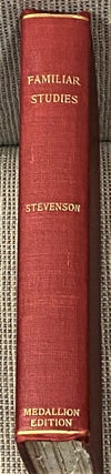 Item #63246 Familiar Studies of Men and Books. Robert Louis Stevenson