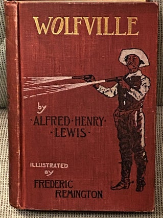 Item #63450 Wolfville. Alfred Henry Lewis, Dan Quin