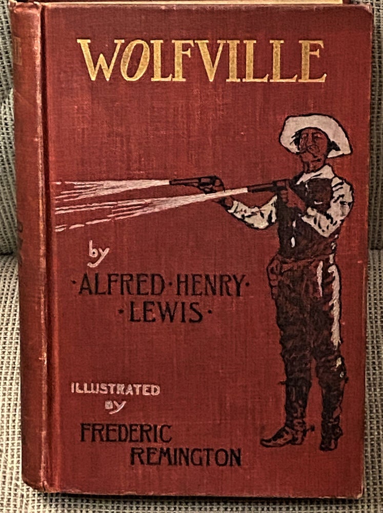 Item #63450 Wolfville. Alfred Henry Lewis, Dan Quin.