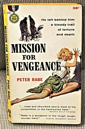 Item #63464 Mission for Vengeance. Peter Rabe