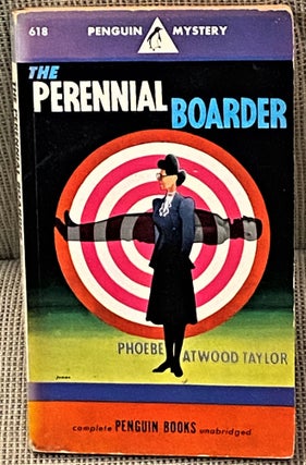 Item #63545 The Perennial Boarder. Phoebe Atwood Taylor