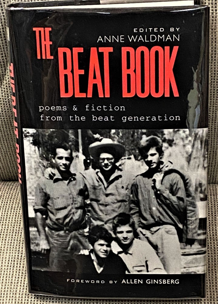 Item #63555 The Beat Book, Poems and Fiction of the Beat Generation. Anne Waldman, Allen Ginsberg, foreword.