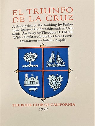Item #63561 El Triunfo De La Cruz, A Description Of The Building By Father Juan Ugarte Of The...