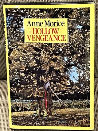 Item #63595 Hollow Vengeance. Anne Morice