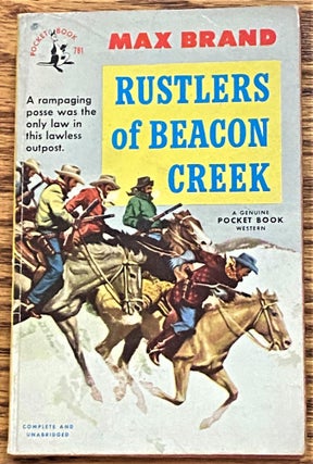 Item #63637 Rustlers of Beacon Creek. Max Brand