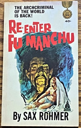 Item #63698 Re-Enter Fu Manchu. Sax Rohmer