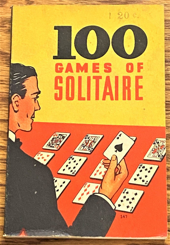 Item #63733 100 Games of Solitaire. Helen L. Coops.