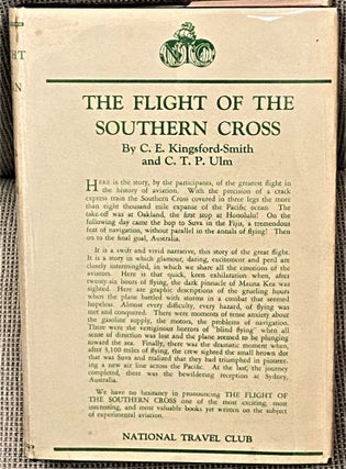 Item #64019 The Flight of the Southern Cross. C E. Kingsford-Smith, C T. P. Ulm