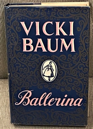 Item #64202 Ballerina. Vicki Baum