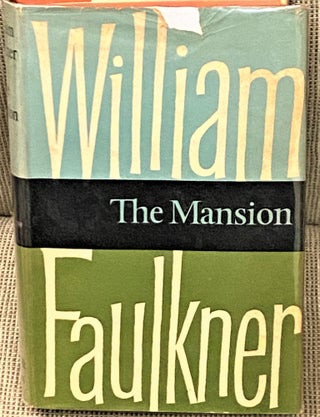 Item #64321 The Mansion. William Faulkner