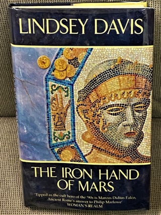 The Iron Hand of Mars. Lindsey Davis.