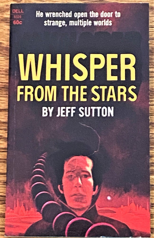Item #64350 Whisper from the Stars. Jeff Sutton.