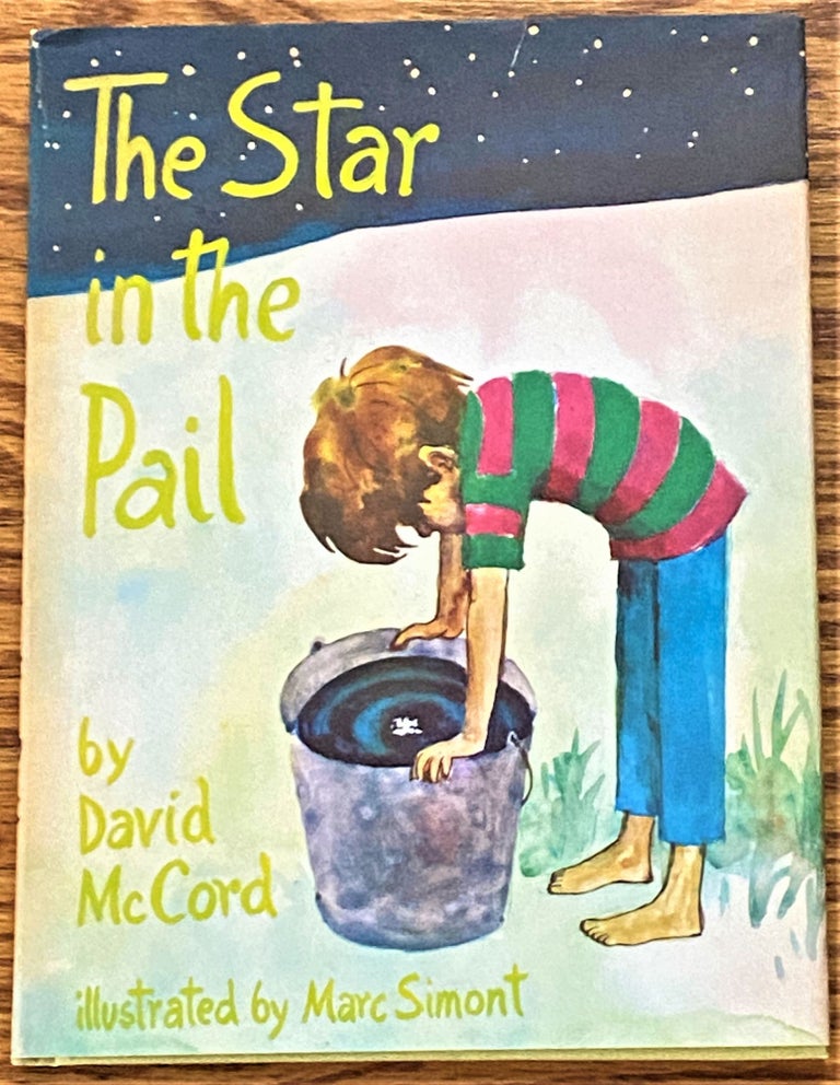 Item #64376 The Star in the Pail. Marc Simont David McCord.