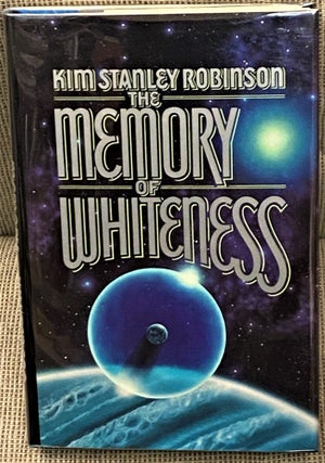 Item #64427 The Memory of Whiteness. Kim Stanley Robinson