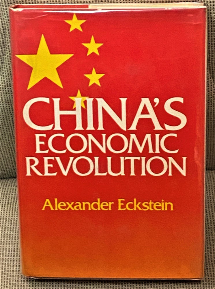 Item #64544 China's Economic Revolution. Alexander Eckstein.