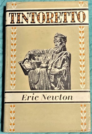 Item #64681 Tintoretto. Eric Newton