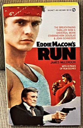 Item #64756 Eddie Macon's Run. James McLendon
