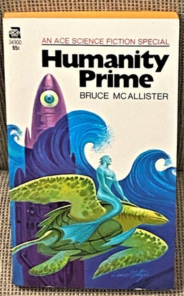 Item #64795 Humanity Prime. Bruce McAllister
