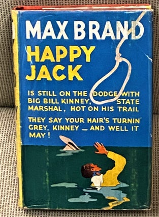 Item #64838 Happy Jack. Max Brand