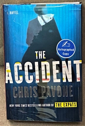 Item #64878 The Accident. Chris Pavone