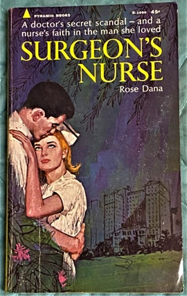 Item #64901 Surgeon's Nurse. Rose Dana