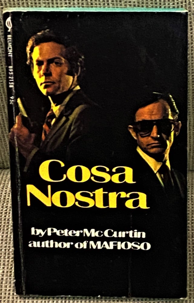 Item #64945 Cosa Nostra. Peter McCurtin.