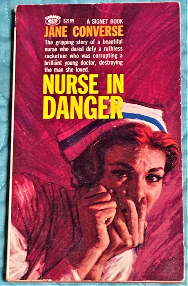 Item #64985 Nurse in Danger. Jane Converse.