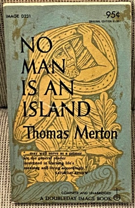 Item #65016 No Man is an Island. Thomas Merton