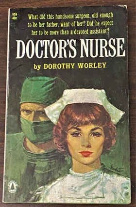 Item #65037 Doctor's Nurse. Dorothy Worley