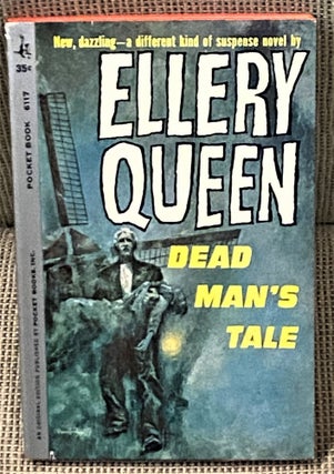 Item #65108 Dead Man's Tale. Ellery Queen
