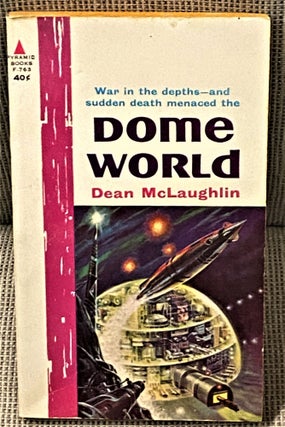 Item #65149 Dome World. Dean McLaughlin